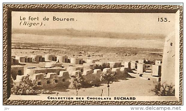 CHOCOLAT SUCHARD : IMAGE N° 155 . LE FORT DE BOUREM . NIGER . - Suchard