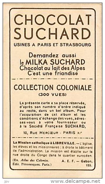 CHOCOLAT SUCHARD : IMAGE N° 159 . LIBREVILLE . LA MISSION CATHOLIQUE . GABON . - Suchard