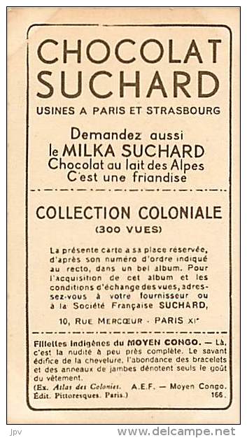 CHOCOLAT SUCHARD : IMAGE N° 166 . FILLETTES INDIGENES . MOYEN CONGO . - Suchard