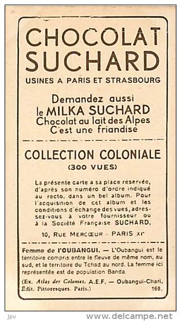 CHOCOLAT SUCHARD : IMAGE N° 169 . FEMME DE L'OUBANGUI . A.E.F. - Suchard