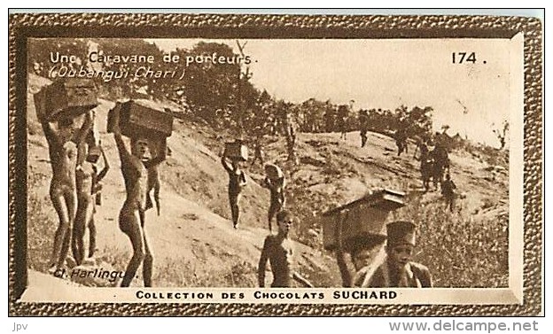CHOCOLAT SUCHARD : IMAGE N° 174 . UNE CARAVANE DE PORTEURS . OUBANGUI-CHARI . - Suchard
