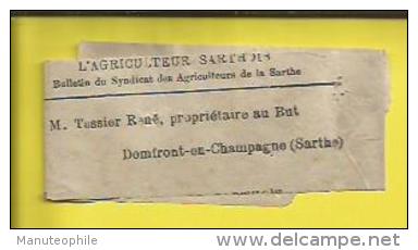 JOURNAL  "L´AGRICULTEUR SARTHOIS " Avec La Bande Ayant Voyagé En Tarif  "Journaux P.P."  Du MANS  Le 15 12 1906 Pour DOM - Testi Generali