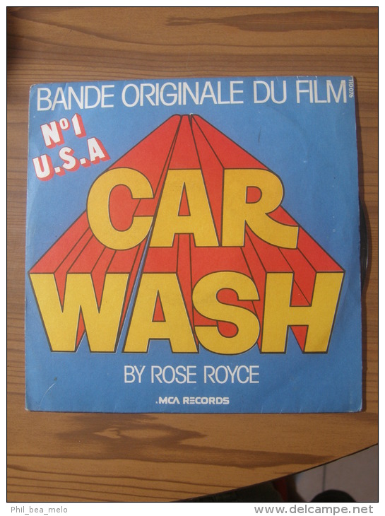 MUSIQUE - VINYL 45 TOURS - BO FILM : CAR WASH / PUT YOUR MONEY WHERE YOUR MOUTH - ROSE ROYCE - 1976 - MCA RECORDS - Filmmusik