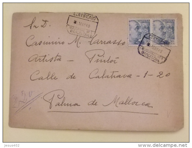 PINTOR CASIMIRO M. TARRASSO De Su Familiar AURELIA M. TARRASSO CARTA CIRCULADA De  BARCELONA A MALLORCA Mayo 1948 - Nationalists Censor Marks