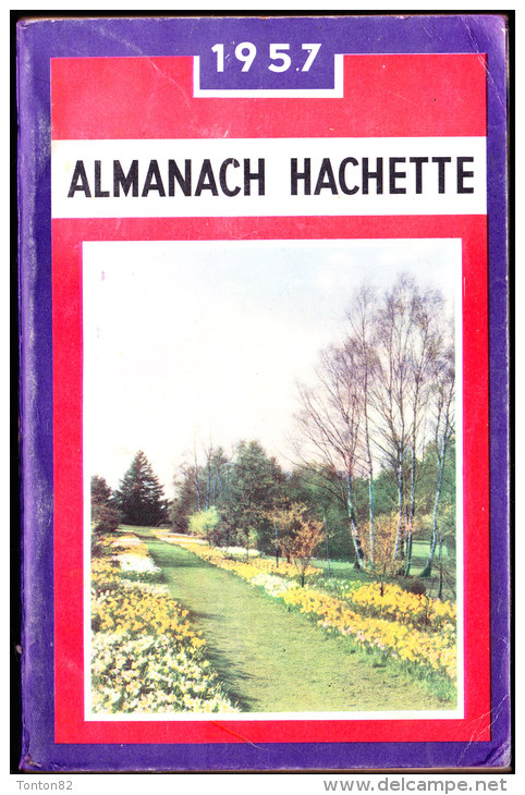 Almanach Hachette - 1957 - Autres & Non Classés