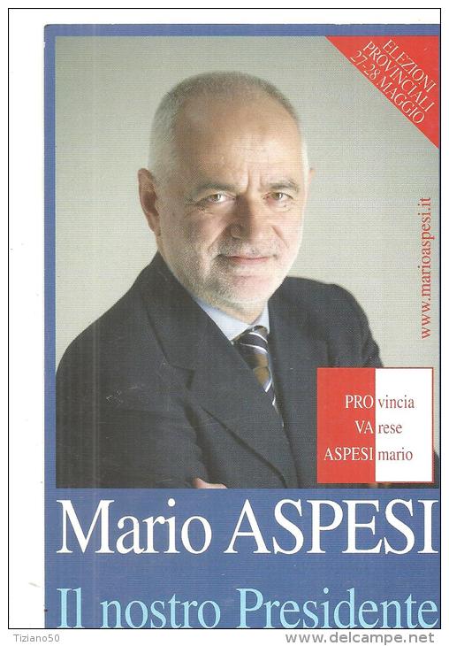 VARESE ,MARIO ASPESI  ELEZIONI PROVINCIALI ,L'ULIVO.FG-E1002 - Political Parties & Elections