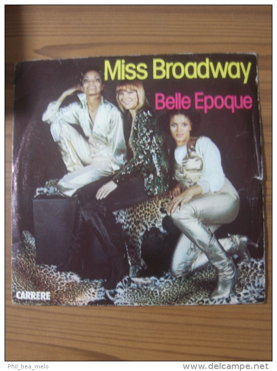 MUSIQUE - VINYL 45 TOURS - BELLE EPOQUE - MISS BRODWAY / LOSING YOU - DISQUES CARRERE - BON ETAT - Disco, Pop