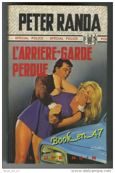 {04063} Peter Randa ; Spécial Police N° 1187 EO 1975 . " L' Arrière Garde Perdue "  " En Baisse " - Fleuve Noir