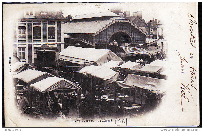 YERVILLE LE MARCHE EN 1900 - Yerville