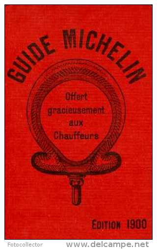 France : Réimpression Du 1er Guide Michelin 1900 - Michelin (guides)