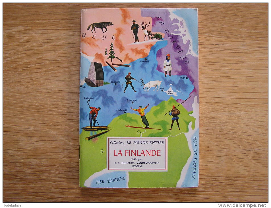 LA FINLANDE  Collection Le Monde Entier Album Chromos HUILES VANDEMOORTELE - Albumes & Catálogos