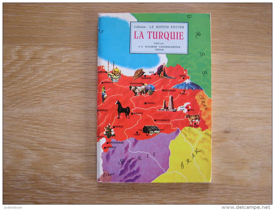 LA TURQUIE   Collection Le Monde Entier Album Chromos HUILES VANDEMOORTELE - Albums & Catalogues