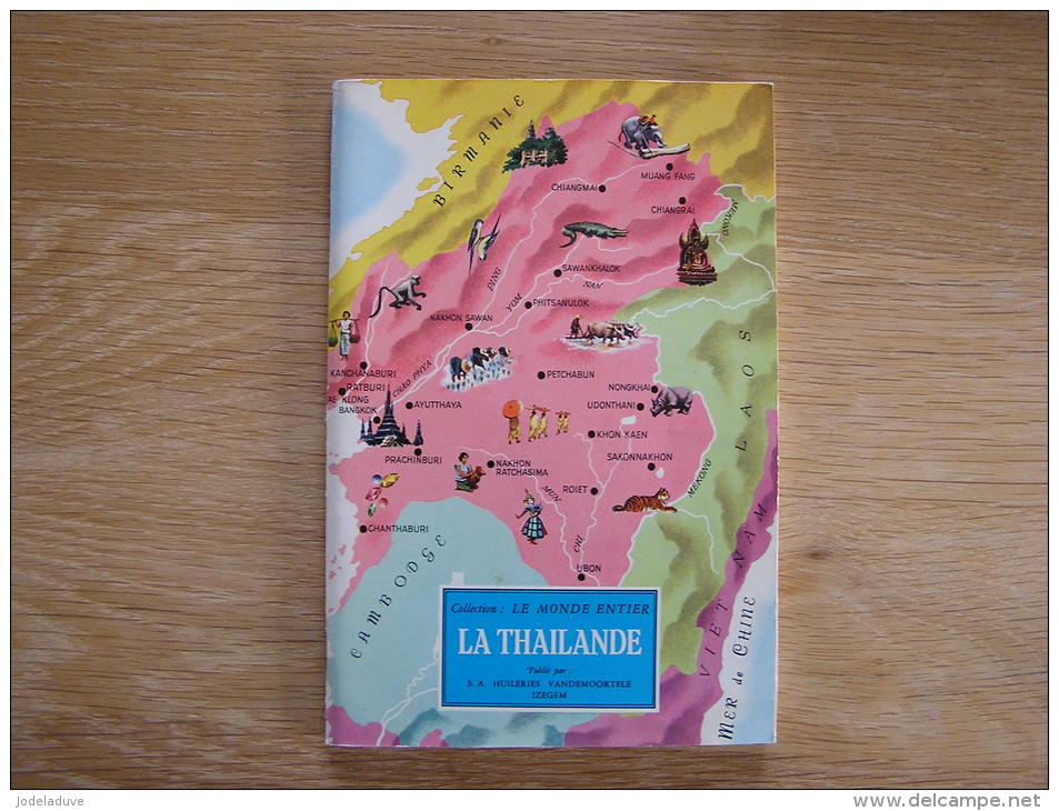 LA THAILANDE   Collection Le Monde Entier Album Chromos HUILES VANDEMOORTELE - Albums & Catalogues