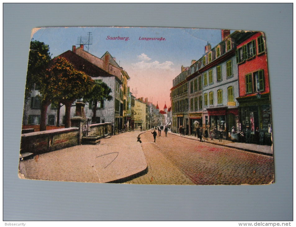 == Saarburg ,Langestrasse  Feldpost  1917 - Saarburg