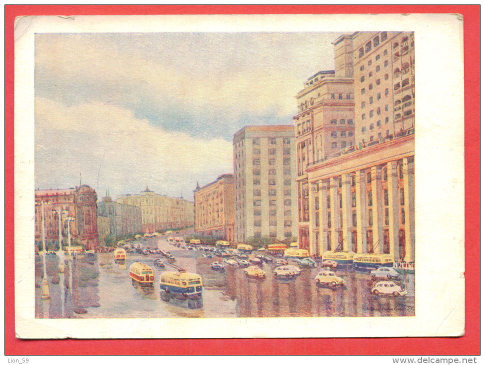 133055 / MOSCOW 1959 MINER  CAR TROLLEY BUS , MANEZHNAYA SQUARE By ROMODANOVSKAYA/ Stationery / Russia Russie Russland - 1950-59