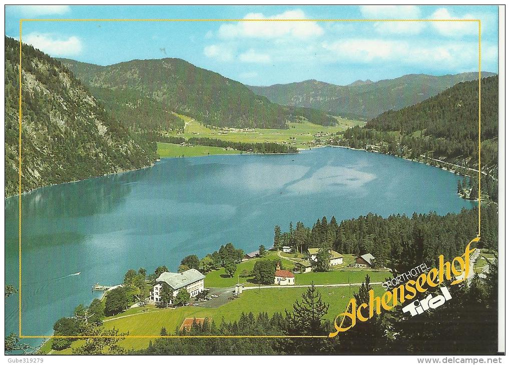 AUSTRIA - POSTCARD – TIROL – ACHENKIRCH - SPORTHOTEL ASCHENSEEHOF (JOSEF –KARINE REITER   NEW UNUSED  RE 941 FOTO WENING - Achenseeorte