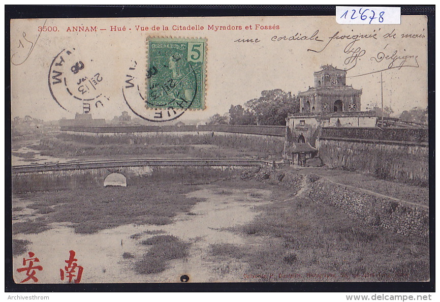 Annam - Hué - Vue De La Citadelle Myradors Et Fossés 1906 (12´678) - Viêt-Nam