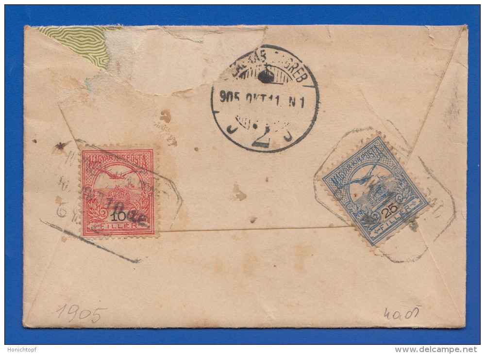Rumänien; Brief 10 + 25 Filler Magyar Posta 1905 Einschreiben / Recommande / Registered Von Nagyvarad Oradea Nach Zagreb - Transilvania