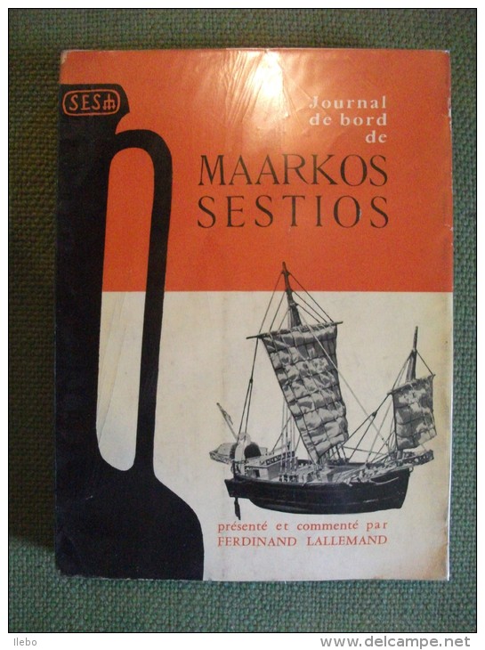 Journal De Bord De Maarkos Sestios Lallemnd Histoire Marine Illustré Antiquité - Boats