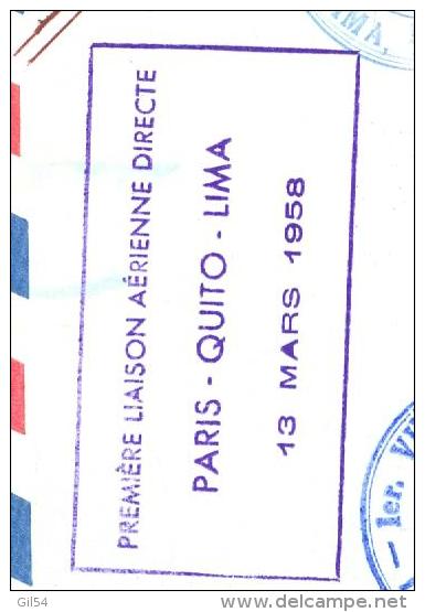 1ere Liaison Aérienne  Directe Paris - Quito- Lima 13/0.3/1958  - Ad22911 - 1927-1959 Lettres & Documents