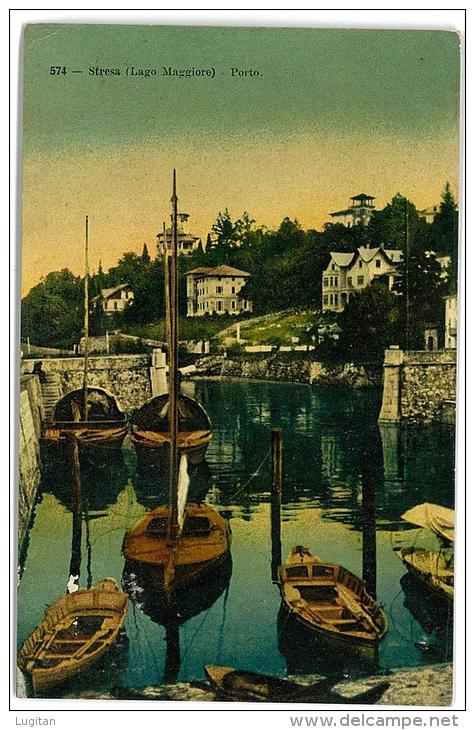 CARTOLINA  - STRESA LAGO MAGGIORE - PORTO  - VIAGGIATA NEL 1912 - Verbania