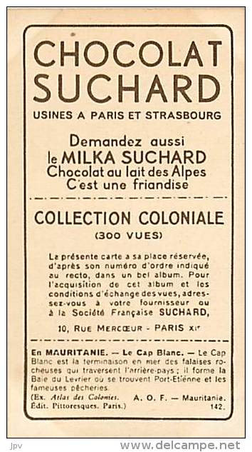 CHOCOLAT SUCHARD : IMAGE N° 142 . LE CAP BLANC . MAURITANIE . - Suchard