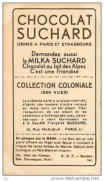 CHOCOLAT SUCHARD : IMAGE N° 144 . EN PIROGUE SUR LE BANI . SOUDAN . - Suchard