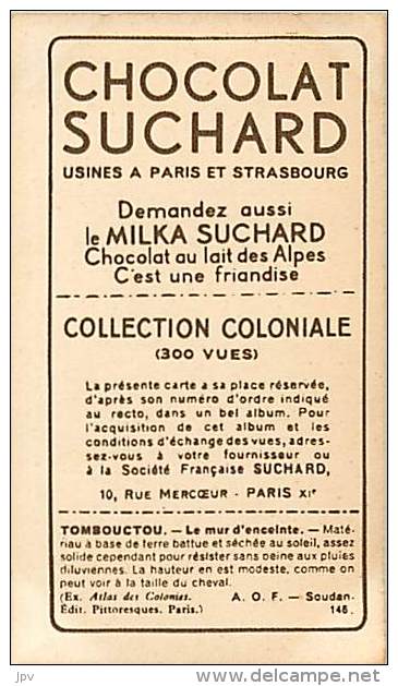 CHOCOLAT SUCHARD : IMAGE N° 146 . TOMBOUCTOU . LE MUR D'ENCEINTE . SOUDAN . - Suchard