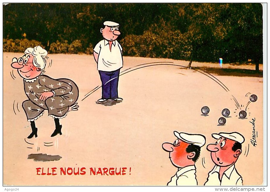 Humour Illustrateur Alexandre Pétanque Boules Bouliste  Elle Nous Nargue  Ed Lyna N° 1927 - Pétanque