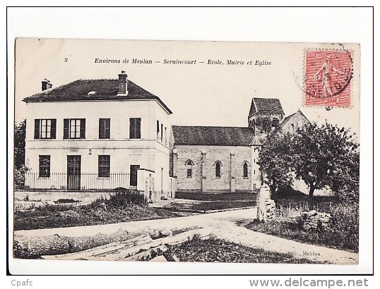 Carte 1906 SERAINCOURT / ECOLE , MAIRIE ET EGLISE - Seraincourt