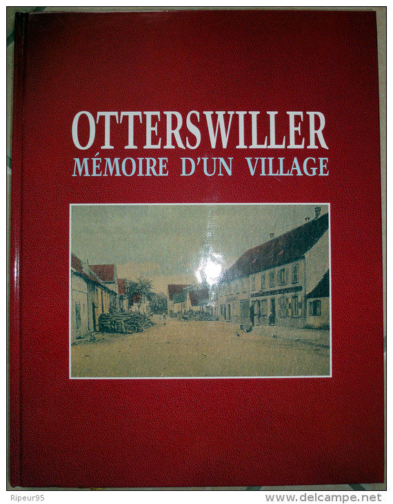 67 OTTERSWILLER - Memoire D Un Village - Daniel Peter - Alsace