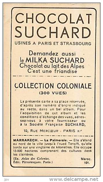 CHOCOLAT SUCHARD : IMAGE N° 101 . MARRAKECH . LA PALMERAIE . MAROC . - Suchard