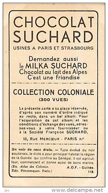 CHOCOLAT SUCHARD : IMAGE N° 118 . NOIR DE RACE DIOLA . GUINEE . - Suchard