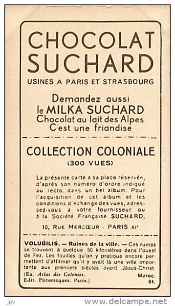 CHOCOLAT SUCHARD : IMAGE N° 84 . VOLUBILIS . RUINES DE LA VILLE . MAROC . - Suchard
