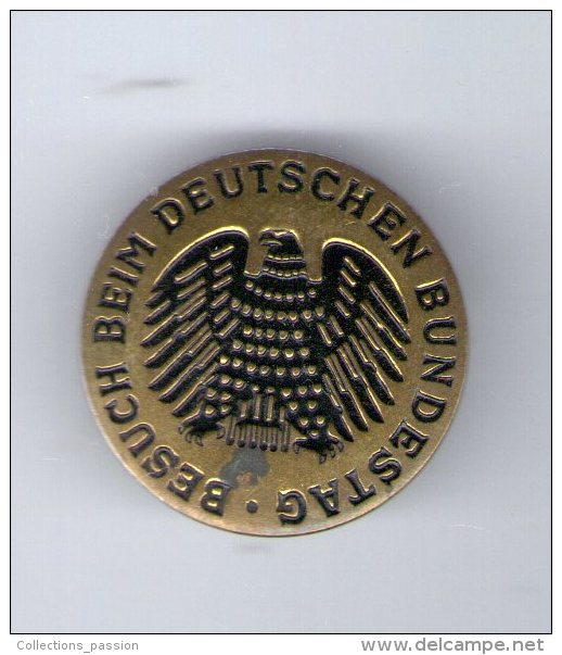 Medaille , BESUCH BEIM DEUTSCHEN BUNDESTAG  , 2 Scans - Altri & Non Classificati