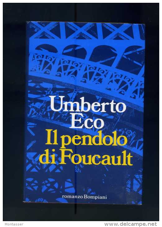 ECO U. " Il Pendolo Di Foucault ". 1° Ed. BOMPIANI 1988. - Acción Y Aventura