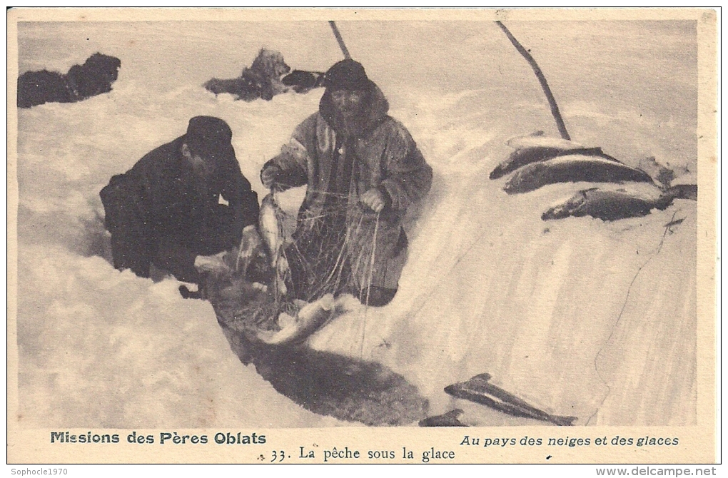 AMERIQUES DU NORD - CANADA - ESQUIMAUX Missions Des Pères Oblats Au Pays Des Neiges Et Des Glaces La Pêche Sous Glace - Andere & Zonder Classificatie