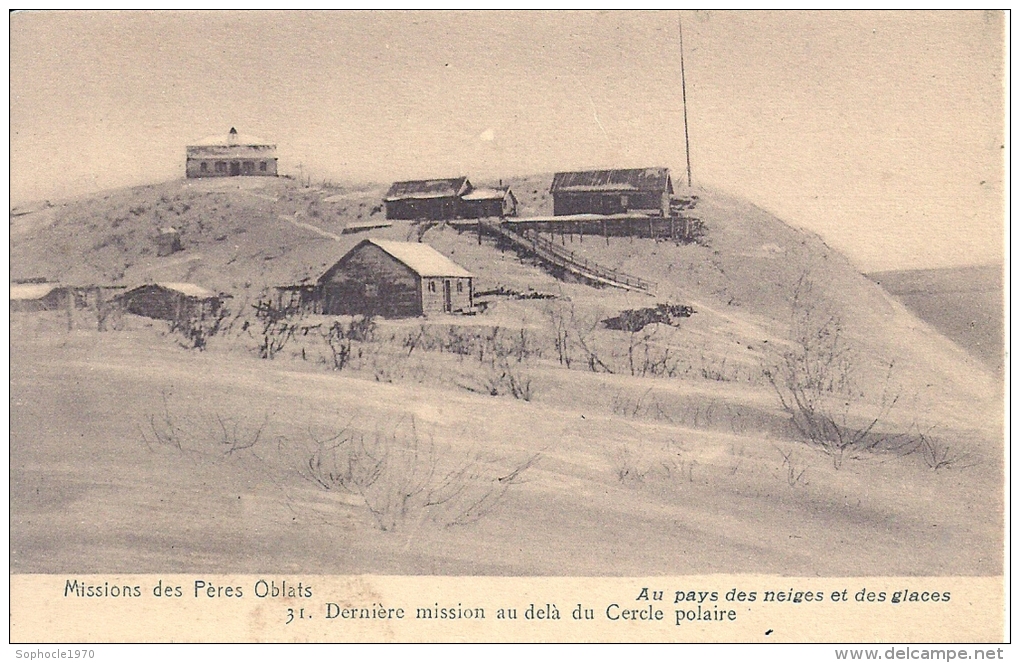 AMERIQUES DU NORD - CANADA - ESQUIMAUX Missions Des Pères Oblats - Dernière Mission Au Delà Du Cercle Polaire - Autres & Non Classés