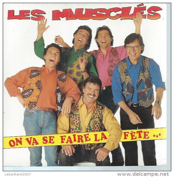 45 Tours SP - LES MUSCLES  -  AB 01151 - " ON VA SE FAIRE LA FETE... " + 1 - Autres - Musique Française