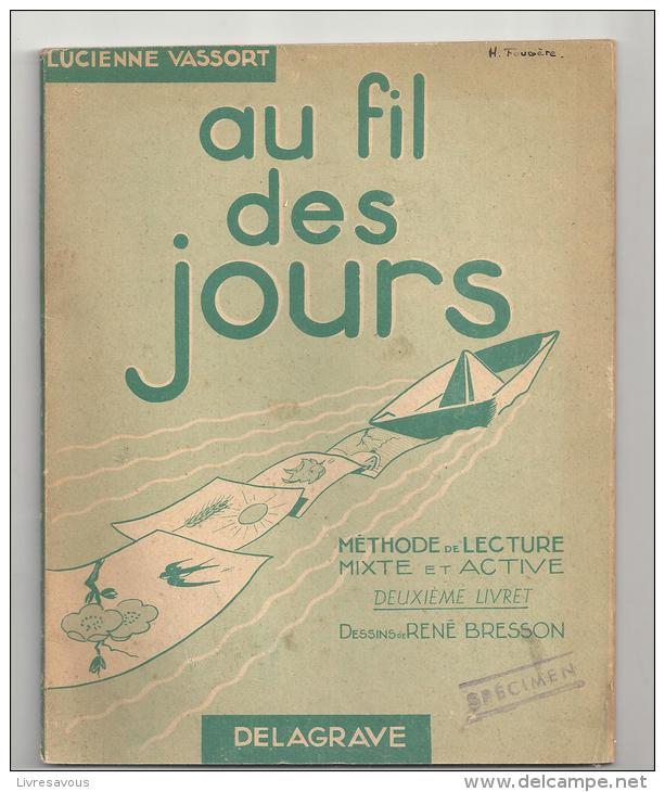 Scolaire Livre De Lecture Au Fil Des Jours Méthode De Lecture Mixte Et Active Pour CP 2ème Livret De 1954 - 6-12 Years Old