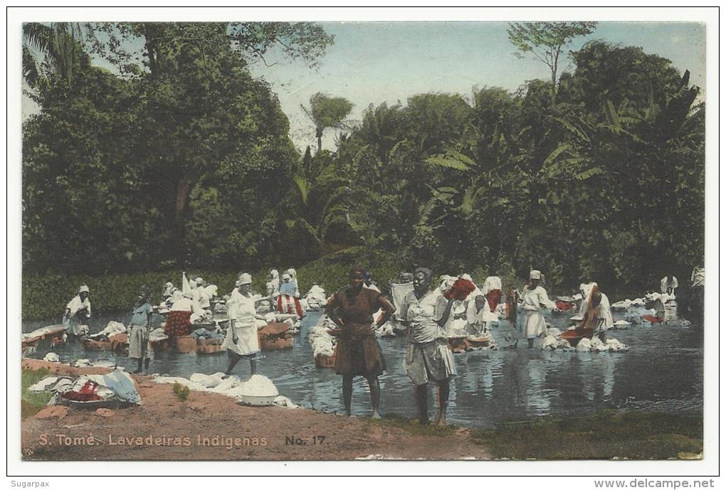 SÃO TOMÉ - 30.1.1930 - LAVADEIRAS INDÍGENAS - WASHER WOMAN - LAVANDIÈRES - PORTUGAL - Ed. ELITE N.º 17 - 2 SCANS - Sao Tome Et Principe