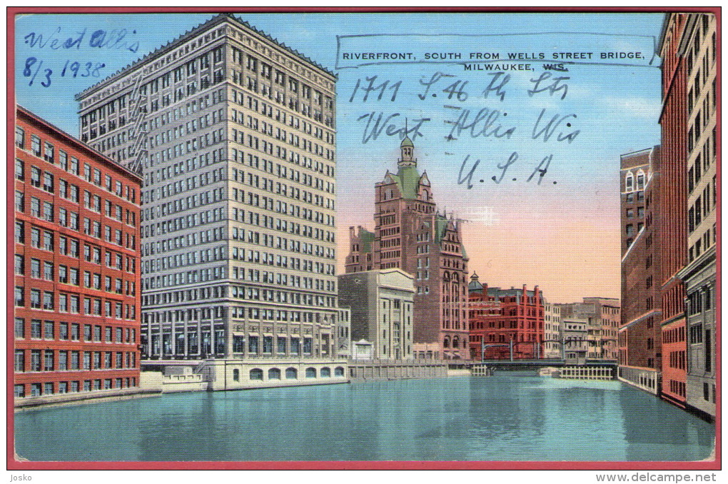MILWAUKEE - Riverfront , South From Wells Street Bridge ( Usa Vintage Postcard - Travelled 1938. ) - Milwaukee