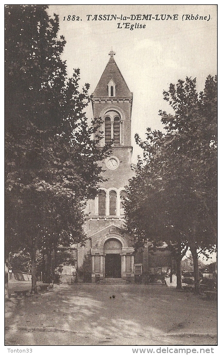 TASSIN LA DEMI LUNE  - 69 -  Une Vue Assez Rare De L´Eglise - Meilleur Prix - 110913 - Otros & Sin Clasificación