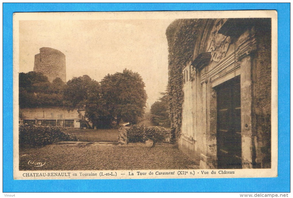 CPA -Château-Renault En Touraine- La Tour De Carament- Vue Du Château - 37 Indre Et Loire - Altri & Non Classificati