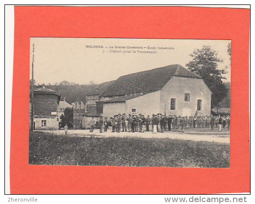 CPA - 52 - BOLOGNE - La Grande Coutellerie - Ecole Industrielle - 7. Départ Pour La Promenade (fanfare En Tête) - Autres & Non Classés