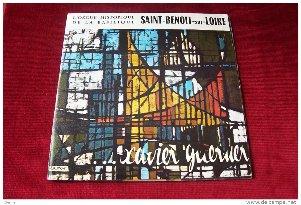 XAVIER  GUERNER  L'ORGUE CLASSIQUE DE SAINT BENOIT SUR LOIRE  °  AVE MARIS STELLA +++ - Chants Gospels Et Religieux