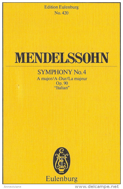 Mendelssohn  - Symphony No 4  A Major/ A-Dur/l La Majeur Op 90 "Italian" - M-O