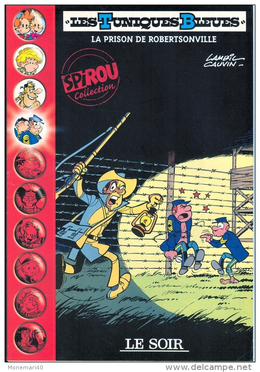 SPIROU ET FANTASIO - LES TUNIQUES BLEUES - LA PRISON DE ROBERTSONVILLE - Spirou Et Fantasio