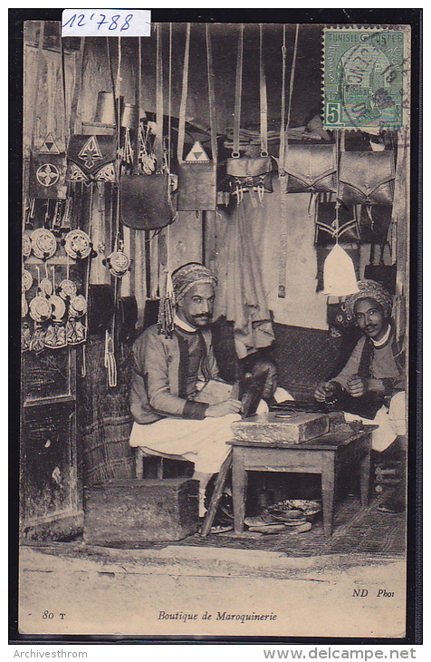 Tunisie : Boutique De Maroquinerie Avec Artisans - Ca 1907 (12´788) - Tunesien