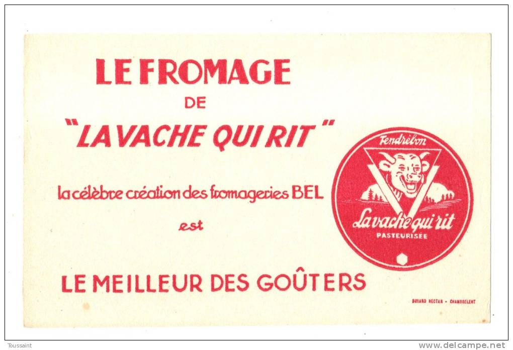 Buvard Vache Qui Rit: Fromage, Fromagerie Bel, Tendrebon, Le Meilleur Des Gouters (12-2829) - Milchprodukte